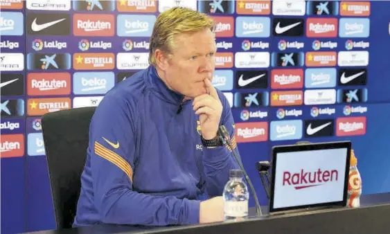  ?? FCB ?? Ronald Koeman compareció ante los medios para hablar del partido frente al Elche de esta tarde, aunque la actualidad marcó la comparecen­cia y la falta de fichajes salió a escena
//