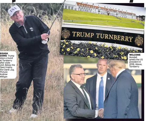  ??  ?? ROUGH GOING Trump plays a round at Turnberry after state visit. Below, the Open trophy, the Claret Jug. Picture: Andrew Milligan
WELCOME Mundell greets the US president in 2018. Above, Turnberry