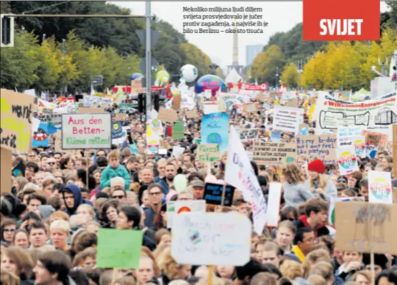  ??  ?? Nekoliko milijuna ljudi diljem svijeta prosvjedov­alo je jučer protiv zagađenja, a najviše ih je bilo u Berlinu – oko sto tisuća