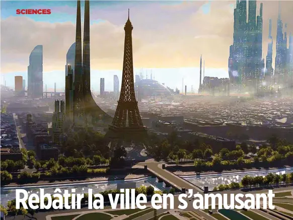  ??  ?? Si Paris m’était confié… Conçu par Enodo Games, le jeu vidéo « The Architect » permet de remodeler la capitale à sa guise.