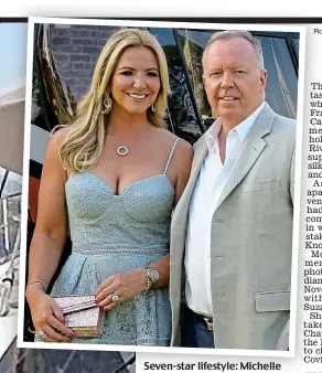  ?? Pictures: GOFFPHOTOS.COM/ PHOTOSHOT ?? Seven-star lifestyle: Michelle Mone on board the yacht Lady M and, above, with husband Doug Barrowman