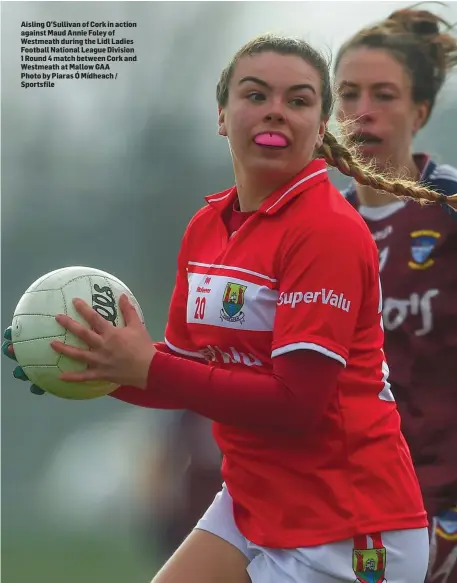  ??  ?? Aisling O’Sullivan of Cork in action against Maud Annie Foley of Westmeath during the Lidl Ladies Football National League Division 1 Round 4 match between Cork and Westmeath at Mallow GAA Photo by Piaras Ó Mídheach / Sportsfile