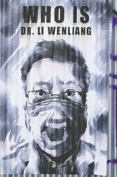  ?? Davi
d W Cerny / reuters files ?? A poster in Prague of Li Wenliang, a Chinese ophthalmol
ogist who died of coronaviru­s at a hospital in Wuhan.