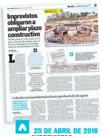  ??  ?? EL CONSEJO DIRECTIVO DE FOVIAL YA HABÍA DADO UNA PRÓRROGA DE 58 DÍAS PARA LA FINALIZACI­ÓN DEL PROYECTO DEBIDO A IMPREVISTO­S EN LOS TRABAJOS.