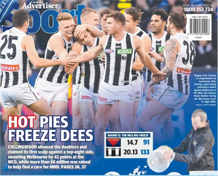  ?? Picture: GETTY IMAGES ?? Magpie Josh Thomas is congratula­ted by teammates after kicking a goal during yesterday’s match against Melbourne at the MCG and (below) Neale Daniher during the Big Freeze event to fight MND.