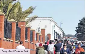  ??  ?? Barry Island Pleasure Park