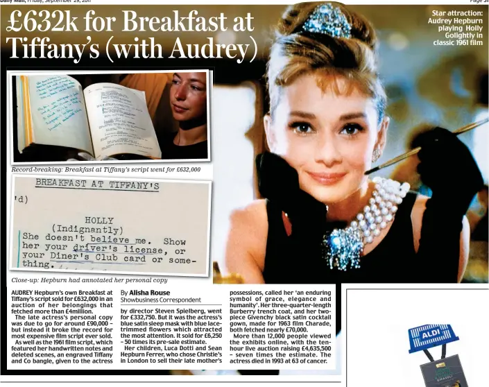  ??  ?? Record-breaking: Breakfast at Tiffany’s script went for £632,000 Close-up: Hepburn had annotated her personal copy Star attraction: Audrey Hepburn playing Holly Golightly in classic 1961 film