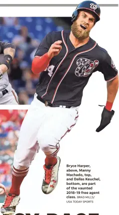  ?? BRAD MILLS/ USA TODAY SPORTS ?? Bryce Harper, above, Manny Machado, top, and Dallas Keuchel, bottom, are part of the vaunted 2018-19 free agent class.