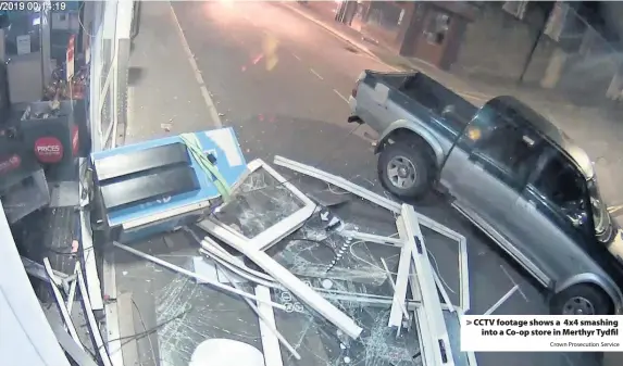  ?? Crown Prosecutio­n Service ?? > CCTV footage shows a 4x4 smashing into a Co-op store in Merthyr Tydfil