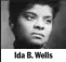  ??  ?? Ida B. Wells