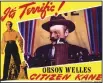  ?? ?? A full-color lobby card for Orson Welles’ famously black-and-white “Citizen Kane,” a nasty hit piece that’s deservedly considered one of the greatest movies of all time.