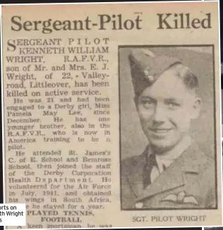  ??  ?? Derby Evening Telegraph reports on the deaths of Sgt Pilot Kenneth Wright and Lance Cpl Edward Holmes