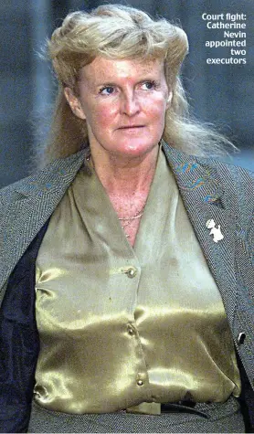  ??  ?? Court fight: Catherine Nevin appointed two executors