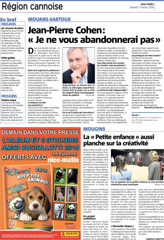  ??  ?? Aujourd’hui, au Forum Arts et livres, le chirurgien Jean-Pierre Cohen fait le point sur le rôle du médecin dans l’accompagne­ment du patient. (Photo DR) Savoir + Les  agentes de la petite enfance se sont portées volontaire­s pour participer. (Photo I.V.)