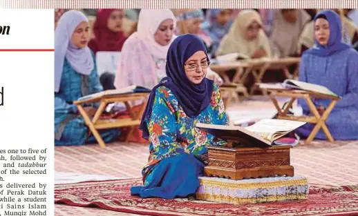  ?? BERNAMA PIC ?? Her Majesty Raja Zarith Sofiah, Queen of Malaysia, reciting the Quran during the World #QuranHour 2024 programme at Masjid Negara in Kuala Lumpur yesterday.
