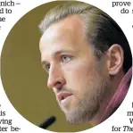  ?? Photo / AP ?? ”Chubby” Harry Kane hasn’t forgotten being released by Arsenal when he was 9.