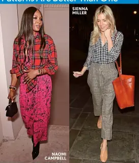  ??  ?? NAOMI CAMPBELL SIENNA MILLER