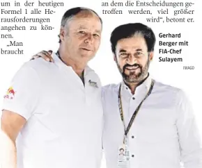  ?? IMAGO ?? Gerhard Berger mit FIA-Chef Sulayem