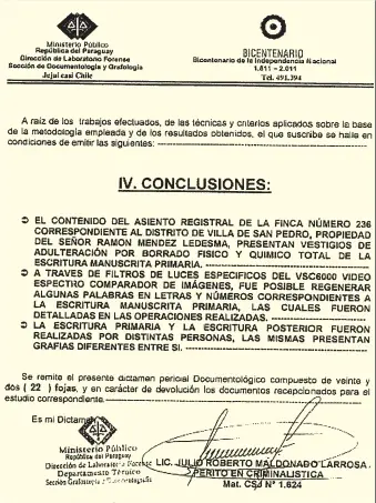  ??  ?? La conclusión del examen pericial no deja ninguna duda: se falsificó la documentac­ión que dio origen a la finca que Alfredo Jaeggli (h) pretende cobrar. La propiedad no existe.