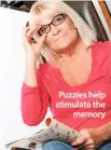  ??  ?? Puzzles help stimulate the memory