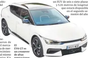  ?? ?? El
EV6 GT es un crossover de altas prestacion­es