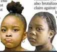  ??  ?? Heaven Morris (far l.), 6, and Taniya Jules, 7, were told to fight PS 111 classmates by group of teens.