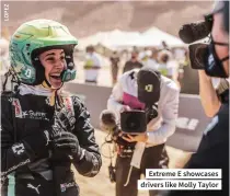  ??  ?? Extreme E showcases drivers like Molly Taylor