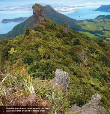  ??  ?? The view from Bream Head Summit, reached via an unformed track off Te Whara Track