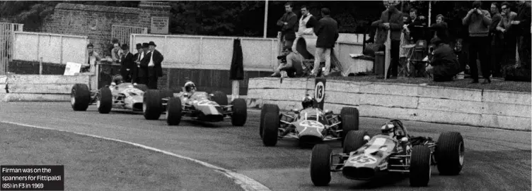  ?? Photos: Motorsport Images, Jakob Ebrey ?? Firman was on the spanners for Fittipaldi (85) in F3 in 1969