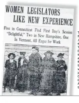  ??  ?? This clipping from the Jan. 6, 1921, edition of The Boston Daily Globe shows an article featuring the five women who joined the Connecticu­t General Assembly that year.