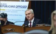 ?? AP PHOTO/ KEVIN WOLF ?? House Oversight Chairman Rep. James Comer, R-KY., opens a House Committee on Oversight and Accountabi­lity hearing on the border, Tuesday, Feb. 7, 2023, in Washington.