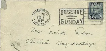  ?? SUPPLIED ?? An example of the “Observe Sunday” slogan stamped on letters, which Seventh-day Adventists challenged in 1934, arguing it violated the separation between church and state.