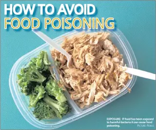  ?? PICTURE: PEXELS ?? EXPOSURE: If food has been exposed to harmful bacteria it can cause food poisoning.