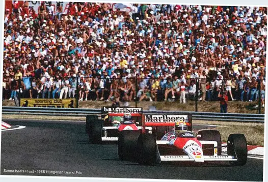  ??  ?? Senna beats Prost - 1988 Hungarian Grand Prix