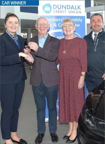  ??  ?? Peter O’Connell of Greenwood Drive, winner of the VW Golf in the Dundalk Credit Union Car draw with his wife Kathleen, receiving the keys from Megan Hughes Dundalk Credit Union and Mark Conlon of Gerry Cumiskey’s Main Volkswagen Dealer.