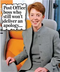  ??  ?? Under fire: Paula Vennells. Inset: The Mail, Dec 23 Post Office boss who still won’t deliver an apology...