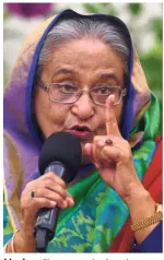  ??  ?? Hasina: She secured a fourth term with a landslide victory in polls the opposition have slammed as ‘ farcical’ over claims of vote-rigging. — AFP