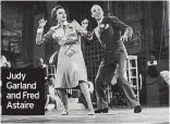  ?? ?? Judy Garland and Fred Astaire