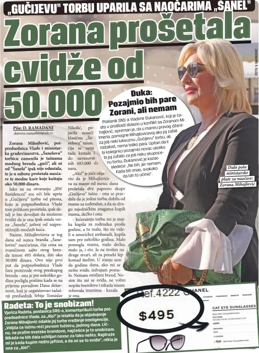  ??  ?? Dala pola ministarsk­e plate za naočare: Zorana Mihajlović