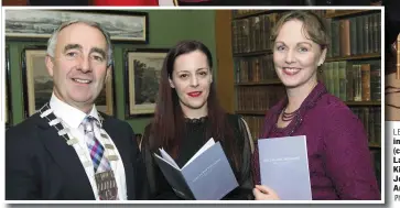  ?? Photos by Don MacMonagle ?? LEFT: Kerry County Council’s writer in residence Annemarie Ní Churreáin (centre) pictured at the launch of Launch of ‘Still In The Dreaming’with Killarney MD Leas Cathaoirle­ach John Joe Culloty and Kerry County Council Arts Officer Kate Kennelly.