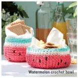  ??  ?? Watermelon crochet bowl