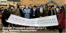  ?? ?? ANGER: Protesters outside Labour’s West Midlands headquarte­rs