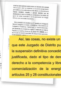  ??  ?? En el dictamen, el juez añadió que no existe impediment­o jurídico que prohíba dotar de efectos generales a la suspensión definitiva concedida