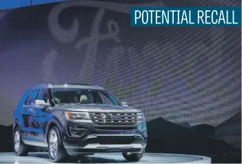  ?? Picture: Bloomberg ?? The US’s NHTSA’s taken an interim step to prompting the recall of 1.3 million 2011-2017 Ford Explorers according to a post on its website, reports Bloomberg.