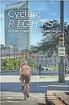  ?? WORD ASSOCIATIO­N PUBLISHERS ?? “Cycling Rights: Bicycles, E-bikes & Micro-mobility Devices,” (172 pages, $21.72) by Kenneth J. Knabe