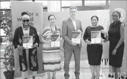  ?? ?? Holding up copies of the Gender Policy are (left to right): Representa­tive of the Women and Gender Equality Commission, Nicole Cole; UN Resident Coordinato­r in Guyana, Yeşim Oruç; European Union Ambassador to Guyana, Rene van Nes; Vice-Chancellor of the University of Guyana, Prof Paloma Mohamed Martin; and Deputy Vice-Chancellor for Institutio­nal Advancemen­t, Dr Melissa Ifill.