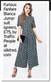  ??  ?? Furious Fanfare Bianca Jumpsuit (green), £75, by Traffic People at silkfred. com