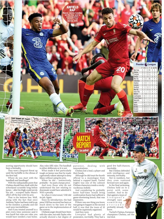  ?? See pullout ?? MAGIC MO-MENT Salah makes no mistake from the spot to equalise for Liverpool MATCH REPORT HAV SOME OF THAT! Havertz heads Chelsea in front from a corner