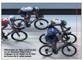  ??  ?? L’Allemand, en bleu, a pris le dessus sur Boasson Hagen pour s’adjuger sa e étape sur le Tour de France (la e cette année).