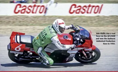  ??  ?? Rob Phillis was a real force on the GPz900R and won the Bathurst Unlimited Production Race in 1984.